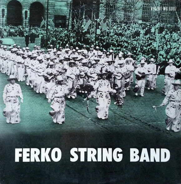 The Ferko String Band - Champions Of The Philadelphia Mummers Parade