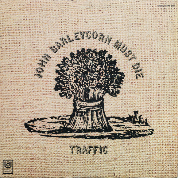 Traffic - John Barleycorn Must Die