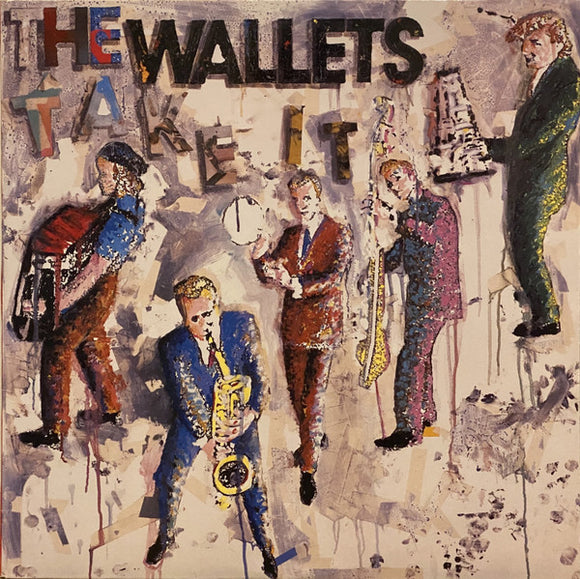 The Wallets - Take It