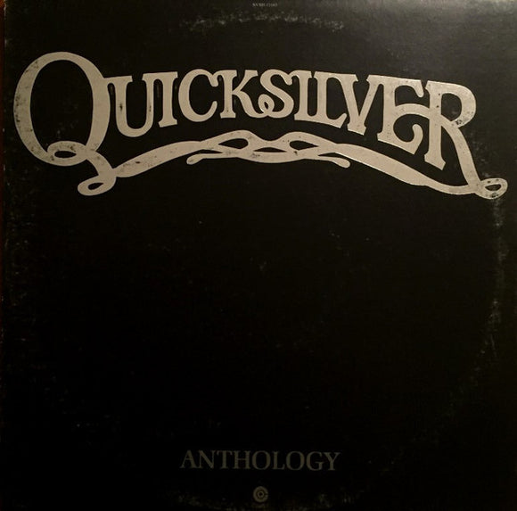 Quicksilver Messenger Service - Anthology