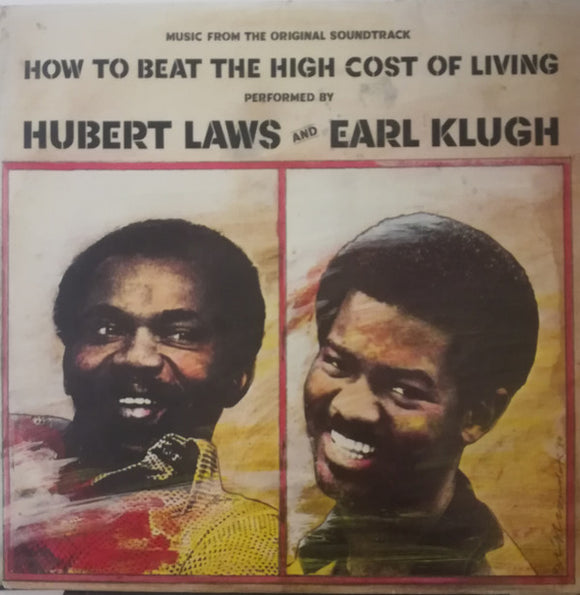 Hubert Laws & Earl Klugh - How To Beat The High Cost Of Living