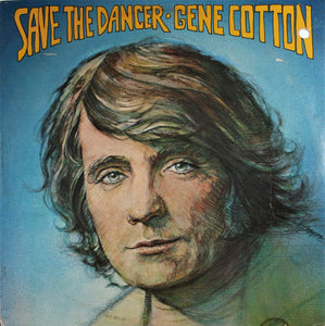 Gene Cotton - Save The Dancer