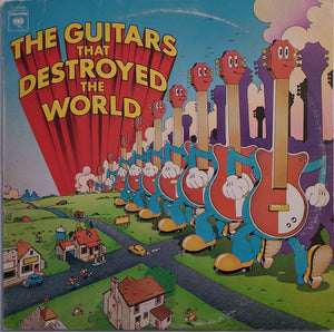 Various - The Guitars That Destroyed The World