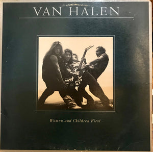 Van Halen - Women And Children First暗黒の掟 Women And Children First - Album by Van Halen | Spotify