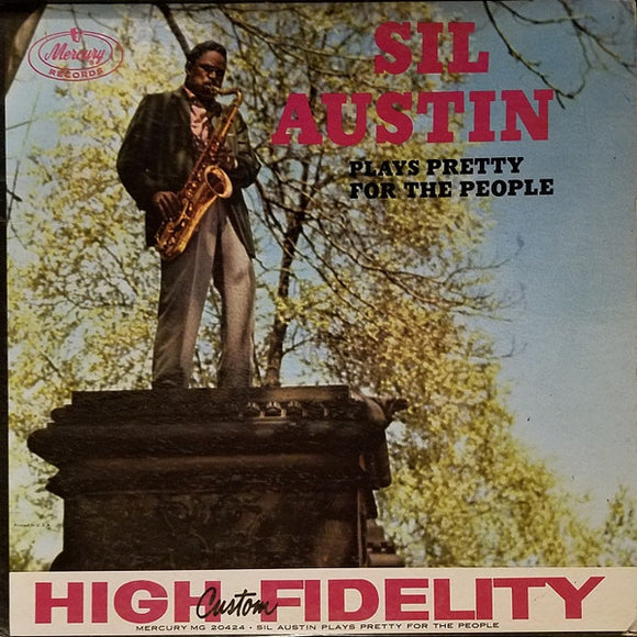 Sil Austin - Plays Pretty For The People