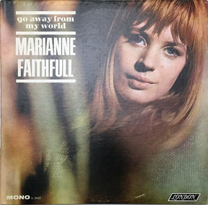 Marianne Faithfull - Go Away From My World
