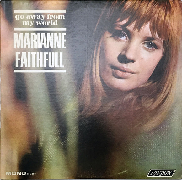 Marianne Faithfull - Go Away From My World