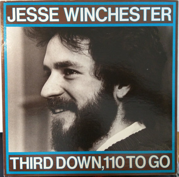 Jesse Winchester - Third Down, 110 To Go