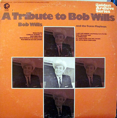 Bob Wills & His Texas Playboys - A Tribute To Bob Wills