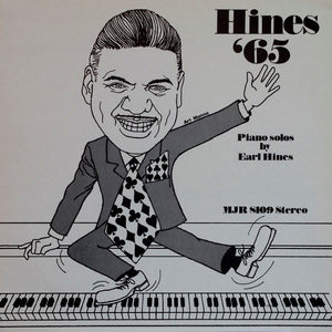 Earl Hines - Hines '65 (Piano Solos By Earl Hines)