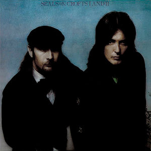 Seals & Crofts - I And II