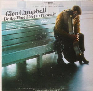 Glen Campbell - By The Time I Get To Phoenix