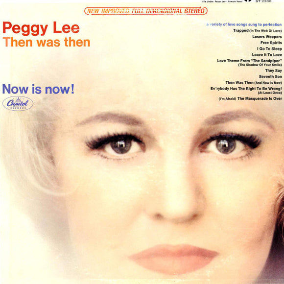 Peggy Lee - Then Was Then Now Is Now!