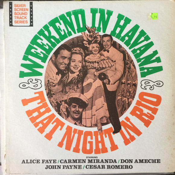 Alice Faye, Carmen Miranda, Don Ameche - Week-End In Havana / That Night In Rio