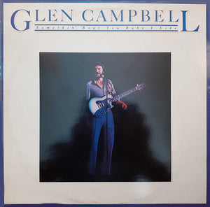 Glen Campbell - Somethin' 'Bout You Baby I Like