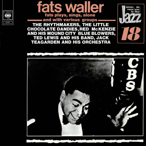 Fats Waller - Fats Plays, Sings, Alone & With Various Groups