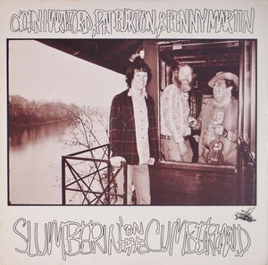 John Hartford, Pat Burton & Benny Martin - Slumberin' On The Cumberland