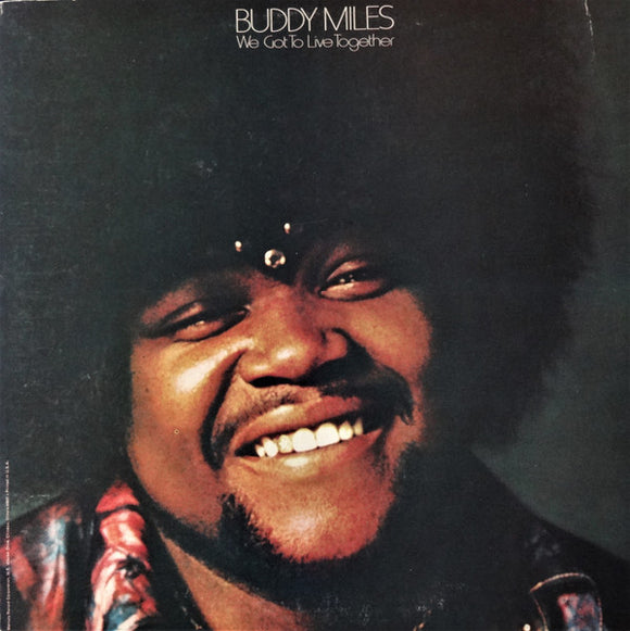 Buddy Miles - We Got To Live Together