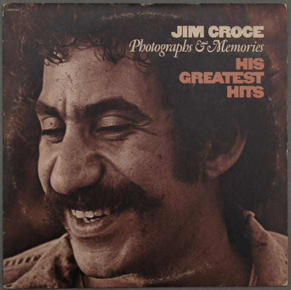Jim Croce - Photographs & Memories (His Greatest Hits)