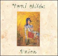 Toni Childs - Union