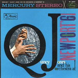 Quincy Jones And His Orchestra - At Newport '61