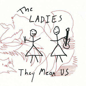 The Ladies - They Mean Us