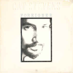Cat Stevens - Foreigner