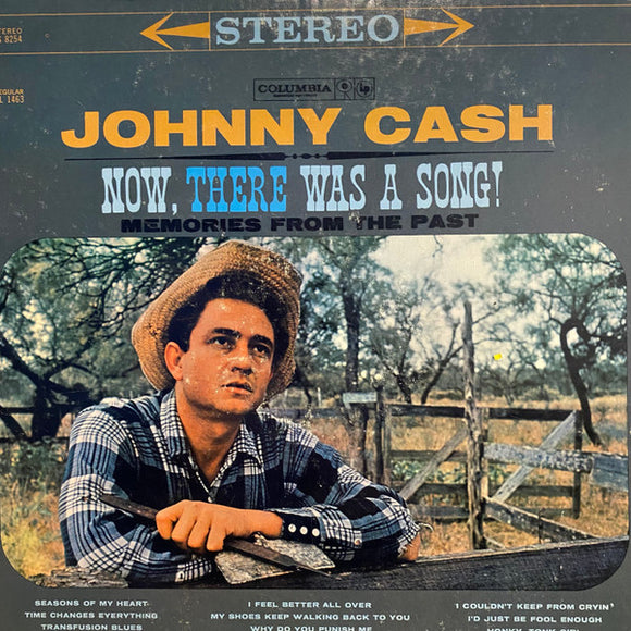 Johnny Cash - Now, There Was A Song!