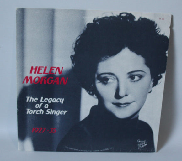 Helen Morgan - The Legacy Of A Torch Singer 1927-35