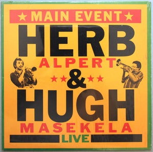 Herb Alpert - Hugh Masekela - Main Event Live