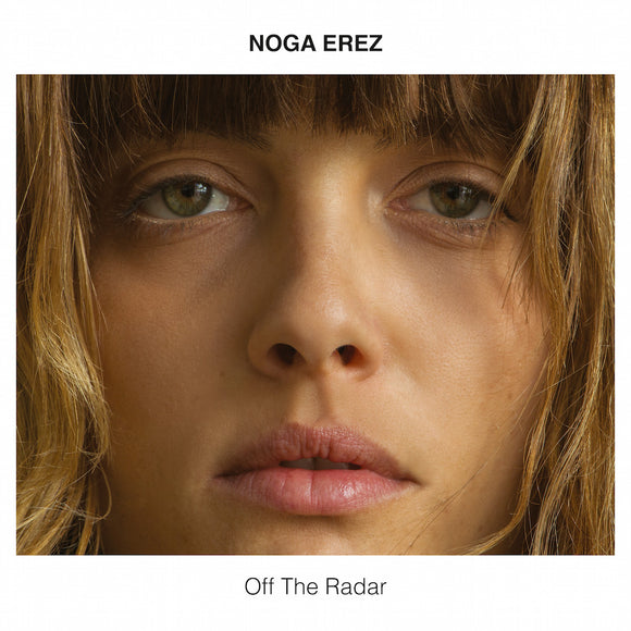 Noga Erez ‎– Off The Radar