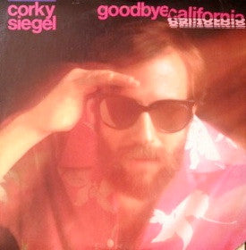 Corky Siegel - Goodbye California