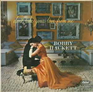 Bobby Hackett - Don't Take Your Love From Me