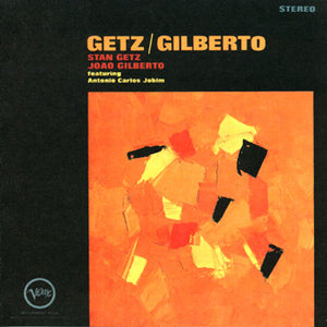 Stan Getz - Getz/Gilberto