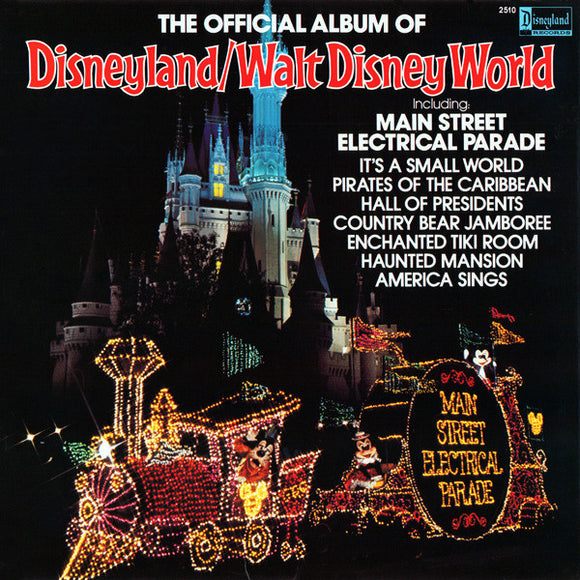 Unknown Artist - The Official Album Of Disneyland/Walt Disney World