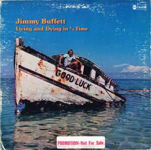 Jimmy Buffett - Living And Dying In 3/4 Time