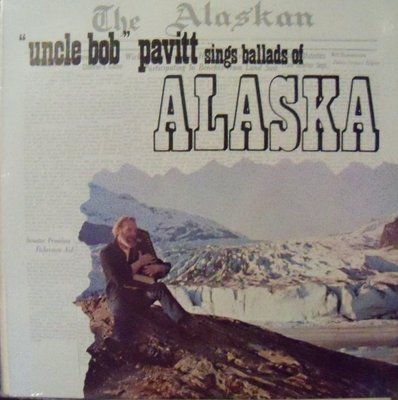 Bob Pavitt - Sings Ballads Of Alaska