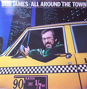 Bob James - All Around The Town