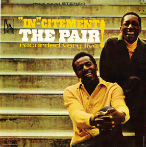 The Pair Extraordinaire - "In"-Citement: The Pair Recorded Very Live
