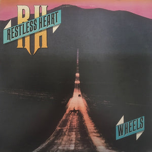 Restless Heart - Wheels