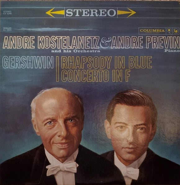 André Kostelanetz And His Orchestra - Rhapsody In Blue, Concerto In F