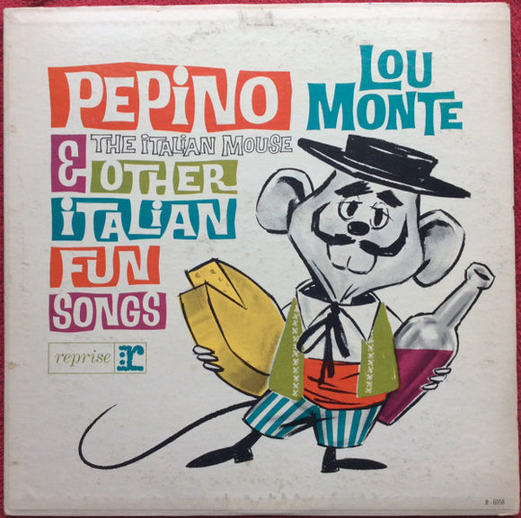 Lou Monte - Pepino, The Italian Mouse & Other Italian Fun Songs