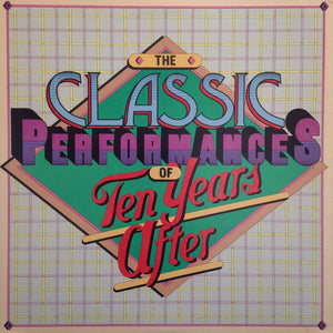 Ten Years After - Classic Performances Of