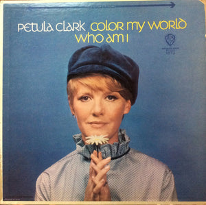 Petula Clark - Color My World / Who Am I