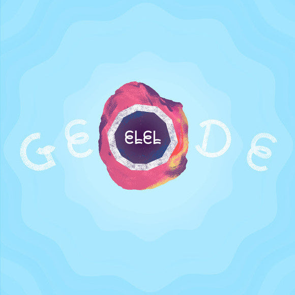 Elel - Geode