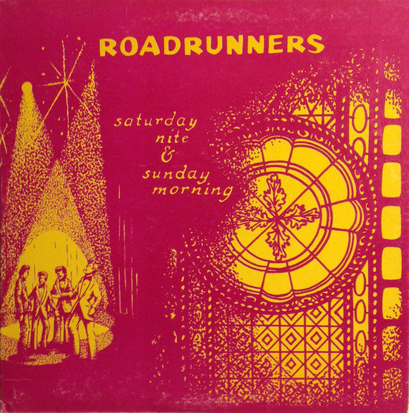 The Roadrunners - Saturday Nite & Sunday Morning