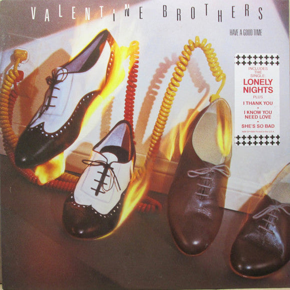 The Valentine Brothers - Have A Good Time