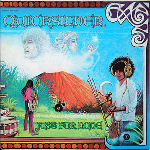 Quicksilver Messenger Service - Just For Love