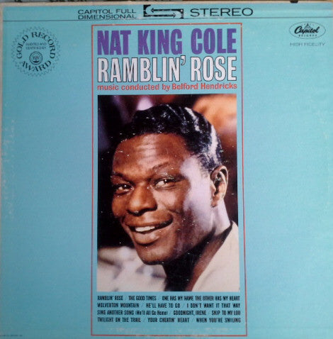 Nat King Cole - Ramblin' Rose