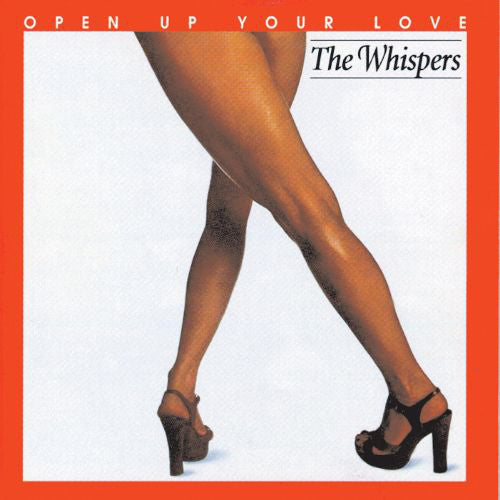 The Whispers - Open Up Your Love
